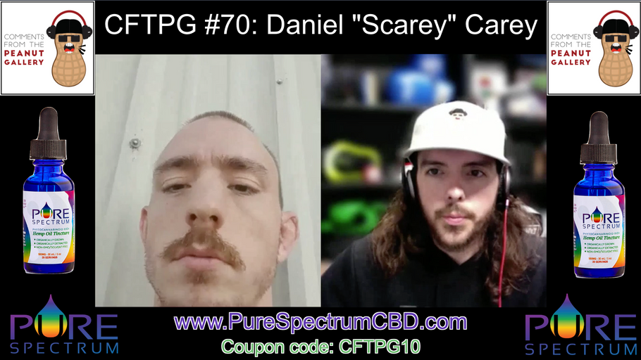 Comments From The Peanut Gallery #70: Daniel "Scarey" Carey